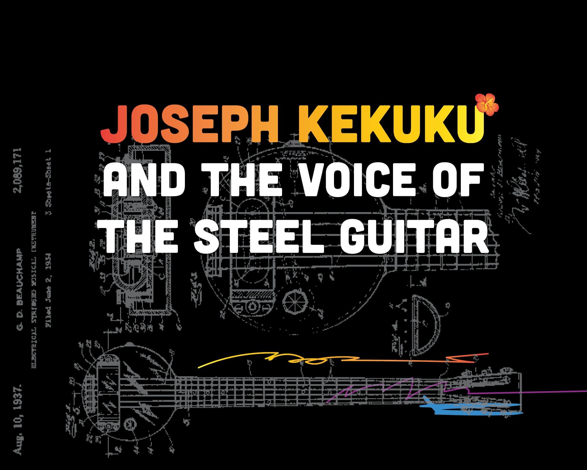 Joseph Kekuku and the Voice of the Steel Guitar — Children's Theatre Company, by Moses Goods