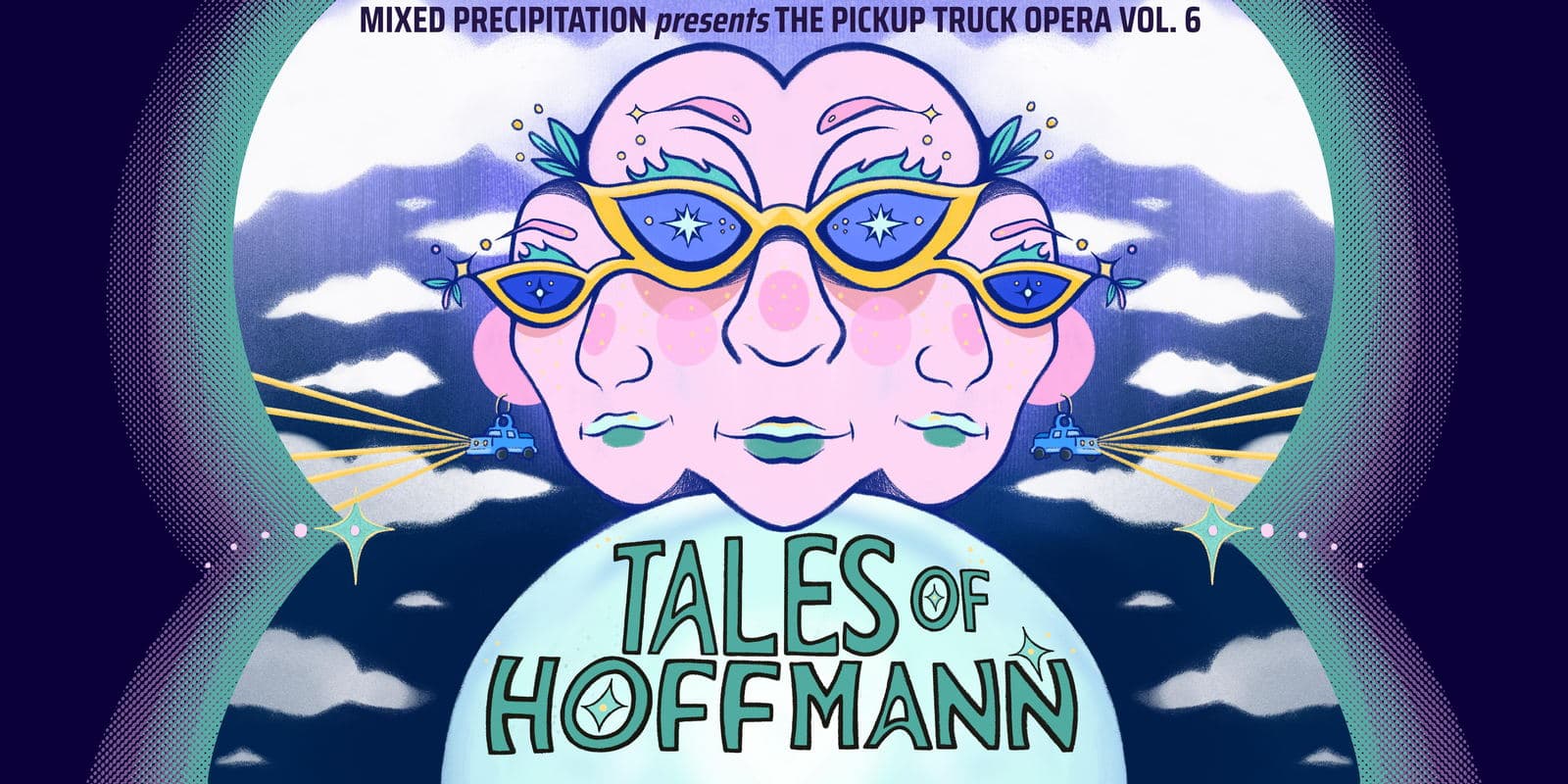 Pickup Truck Opera: Tales of Hoffmann — Mixed Precipitation, by Jacques Offenbach & Jules Barbier