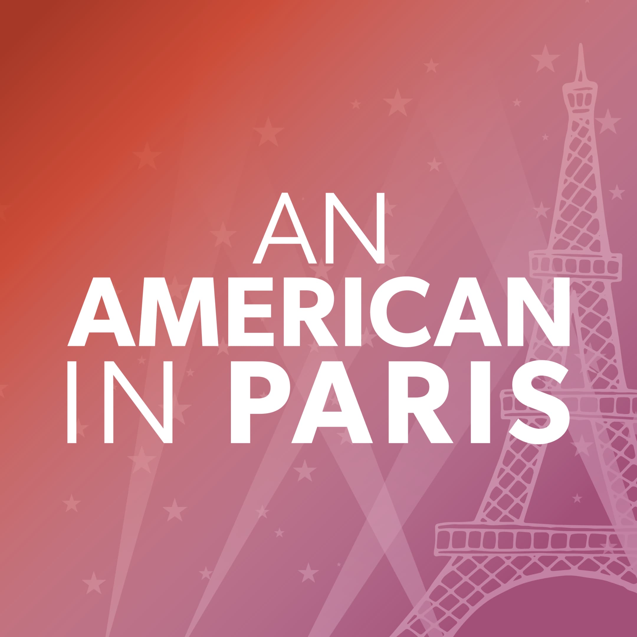 An American in Paris — Lyric Arts, by Craig Lucas